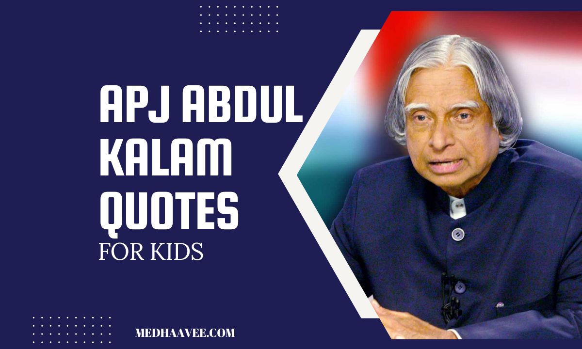 Inspirational APJ Abdul Kalam Quotes For Kids and Students