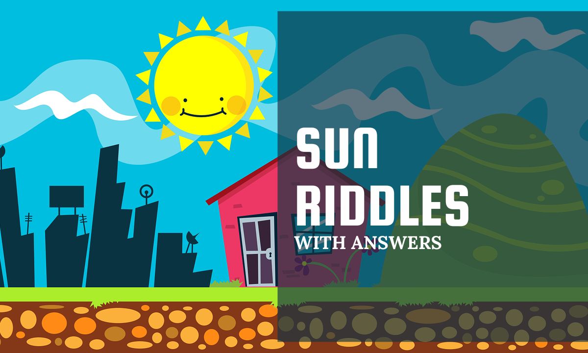 Sun Riddles With Answers for kids